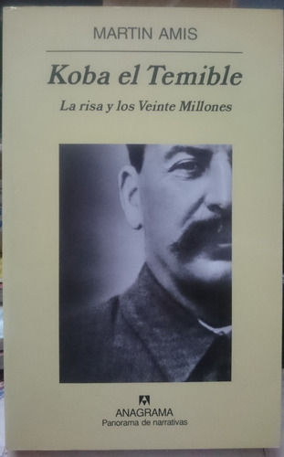 Koba El Temible - Martín Amis