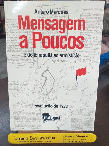 Livro - Mensagem A Poucos - Revolução De 1923