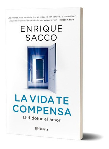 La Vida Te Compensa   De Enrique Sacco - Planeta