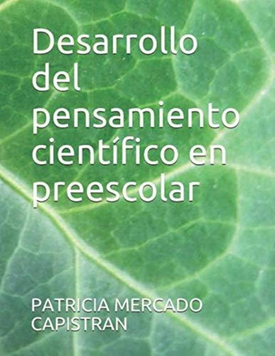 Libro: Desarrollo Del Pensamiento Científico En Preescolar