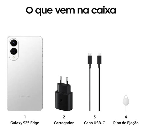 Celular Samsung Galaxy S25 Edge 5g, 512gb, 12gb Ram, Câmera Dupla De Até 200mp, Tela Grande De 6.7 - Titânio Prata