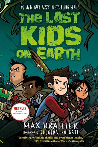 The Last Kids On Earth #1. Hardcover (libro En Inglés)