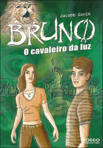 Bruno - O Cavaleiro Da Luz