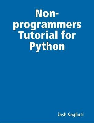 Libro Non-programmers Tutorial For Python - Josh Cogliati