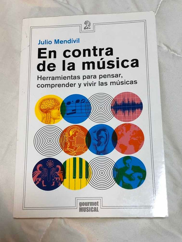 En Contra De La Música Julio Mendivil