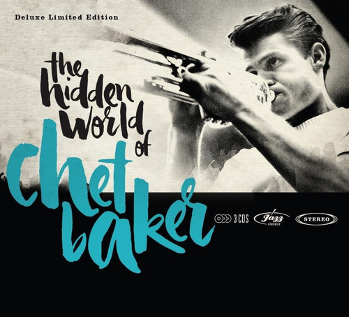 The Hidden World Of Chet Baker - Deluxe Limited Edition - Bo