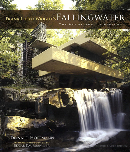 Libro: Frank Lloyd Wrights Fallingwater: The House And Its 