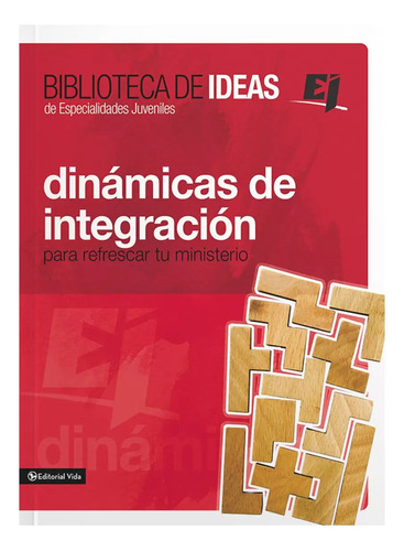 Biblioteca De Ideas: Dinamicas De Integracion
