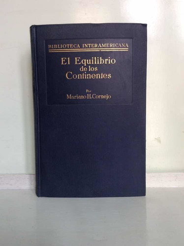 El Equilibrio De Los Continentes - Mariano H. Cornejo