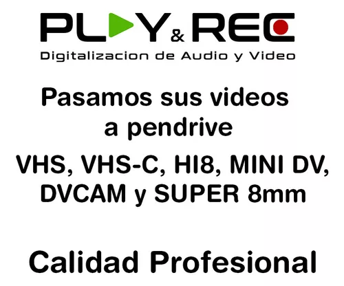 TRANSFERENCIA O DIGITALIZACIÓN DE VHS, VHS-C/8MM/HI8/DIGITAL 8