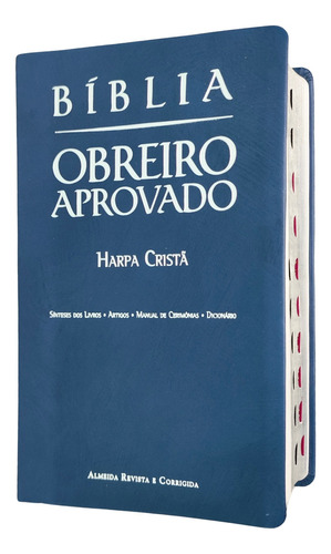 Bíblia De Estudo Do Obreiro Aprovado Com Harpa Cristã Capa Azul Com Índice