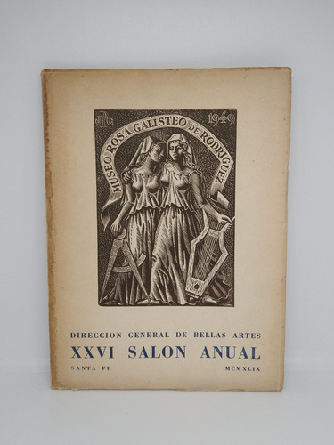Xxvi Salon Anual De Santa Fe Bellas Artes 1949