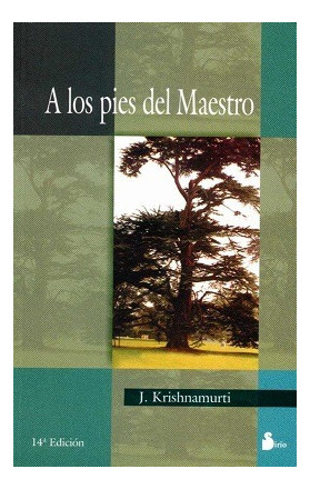 A Los Pies Del Maestro - Krishnamurti