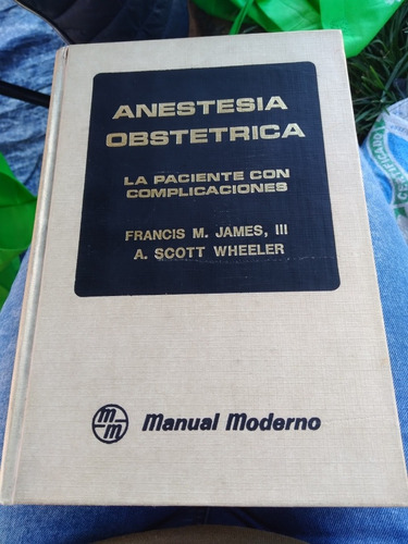 Libro Anestesia Obstetrica  La Paciente Con Complicaciones 