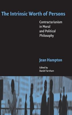 The Intrinsic Worth Of Persons - Jean Hampton