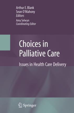 Libro Choices In Palliative Care - Arthur Blank