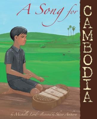 Libro A Song For Cambodia - Michelle Lord