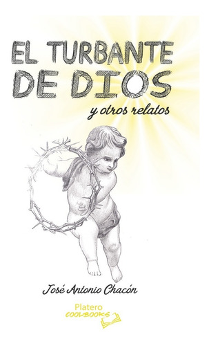 El Turbante De Dios Y Otros Relatos (libro Original)