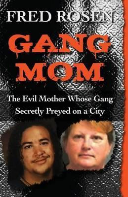 Libro Gang Mom - Fred Rosen