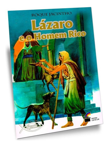 Lazaro E O Homem Rico: Não Aplica, De : Roque Jacintho. Série Não Aplica, Vol. Não Aplica. Editora Luz No Lar, Capa Mole, Edição Não Aplica Em Português, 2006