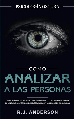 Cómo Analizar A Las Personas 