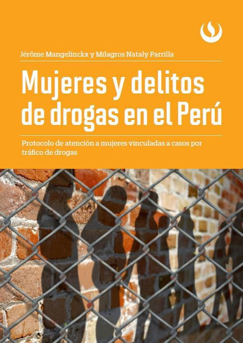 Mujeres Y Delitos De Drogas En El Perú