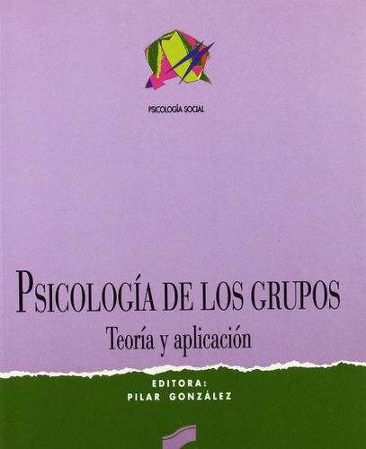 Libro Psicología De Los Grupos. Teoría Y Aplicación Dku