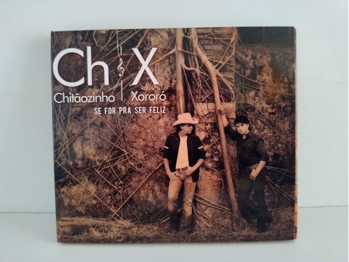 Chitãozinho E Xororó-se For Pra Ser Feliz-autografado-cd