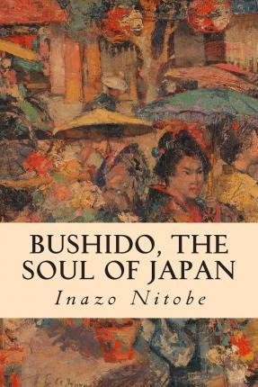 Libro Bushido, The Soul Of Japan - Inazo Nitobe