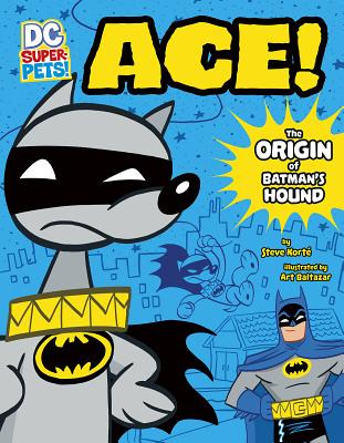 Libro Ace: The Origin Of Batman's Dog - Kortã©, Steve