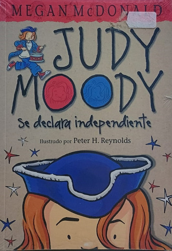 Judy Moody Se Declara Independiente Alfaguara