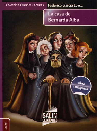 Literatura. Clásicos. La Casa De Bernarda Alba
