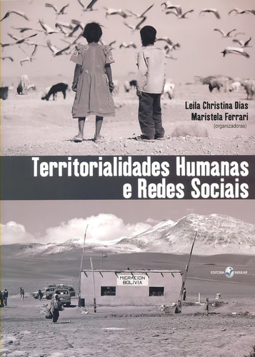 Territorialidades Humanas E Redes Sociais, De Dias,leila Christina., Vol. 1. Editorial Insular, Capa Mole Em Português