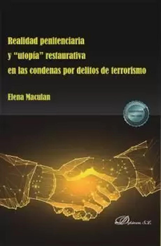 Realidad Penitenciaria ; Delitos De Terrorismo -   - *