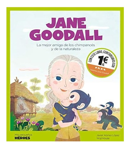 Jane Goodall . Javier Alonso López