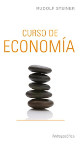 Libro - Curso De Economía, De Rudolf Steiner., Vol. No Apli