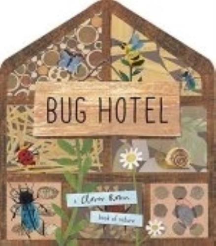 Bug Hotel (novelty Book) - Libby Walden, De Walden, Libby. Editorial Little Tiger Press, Tapa Dura En Inglés Internacional, 2018