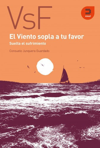 El Viento Sopla A Tu Favor - Junquera Guardado, Consuelo