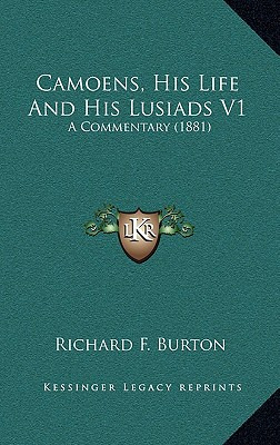 Libro Camoens, His Life And His Lusiads V1: A Commentary ...