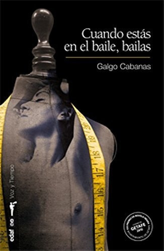 Cuando Estás En El Baile, Bailas, De Galgo Cabanas. Editorial Edaf S L, Tapa Blanda En Español, 2012