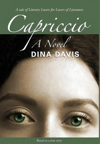 Capriccio: A Novel: Second Edition, De Davis, Dina. Editorial Lightning Source Inc, Tapa Dura En Inglés