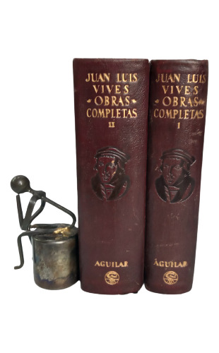 Juan Luis Vives - Obras Completas - 2 Tomos - Aguilar - 1947