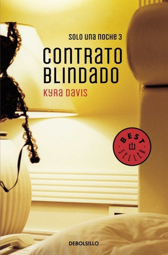 Libro Contrato Blindado [ Solo Una Noche 3 ] Kyra Davis (a)