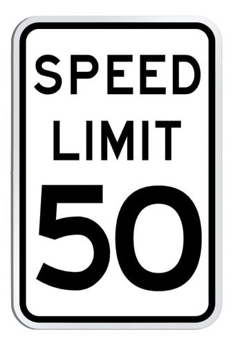 Letrero De Speed Limit 50  Letrero De Carretera De 12 X 18 P