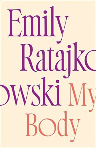 My Body, De Emily Ratajkowski. Editorial Metropolitan Books, Tapa Dura En Inglés