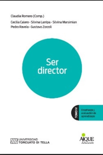 Ser Director - Enseñanza Y Evaluacion De Aprendizajes - Tomo