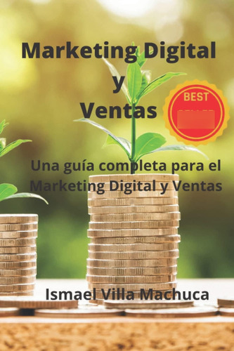 Libro: Marketing Digital Y Ventas: Una Guía Completa