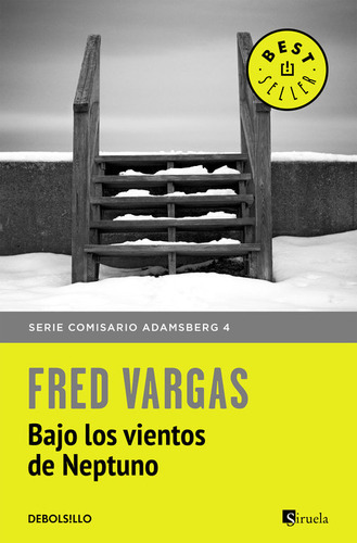 Bajo Los Vientos De Neptuno (comisario Adamsberg 4), De Vargas, Fred. Editorial Debolsillo, Tapa Blanda En Español