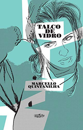 Libro Talco De Vidro De Marcello Quintanilha Veneta