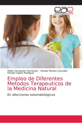 Libro:empleo De Diferentes Metodos Terapeuticos De La Medici